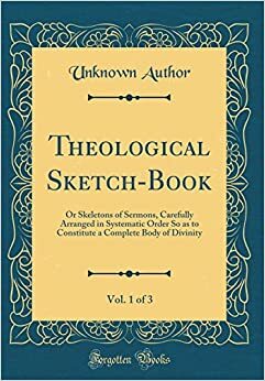 Theological sketch-book, or, skeletons of sermons by Charles Simeon
