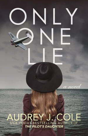 Only One Lie by Audrey J. Cole