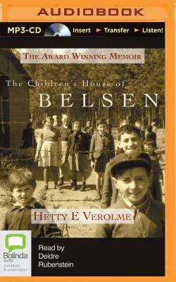 The Children's House of Belsen by Hetty E. Verolme
