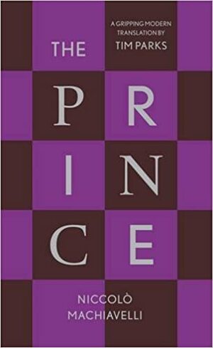 The Prince by Niccolò Machiavelli