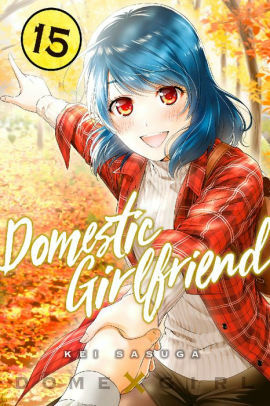 Domestic Girlfriend, Vol. 15 by Kei Sasuga