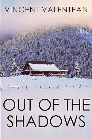 Out of the Shadows: EMP Survival in a Powerless World by Vincent Valentean