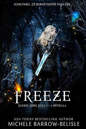 Freeze by Michele Barrow-Belisle