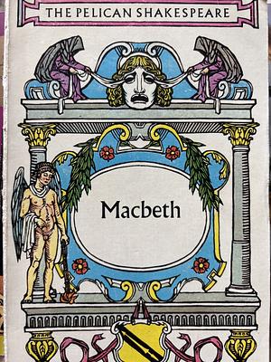 Macbeth by Alfred Harbage