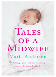 Tales of a Midwife by Maria Anderson
