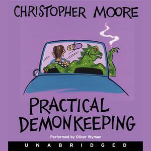 Practical Demonkeeping by Christopher Moore