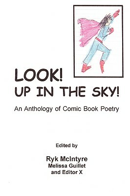 Look! Up in the Sky! by Ryk McIntyre, Melissa Guillet