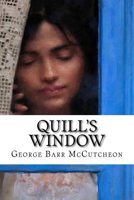 Quill's Window by George Barr McCutcheon