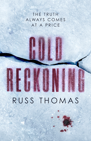 Cold Reckoning by Russ Thomas