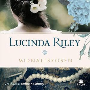 Midnattsrosen by Benedicta, Riley, Lucinda; Windt-Val