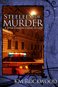 Steeled for Murder by K.M. Rockwood