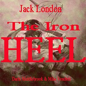 The Iron Heel by Jack London