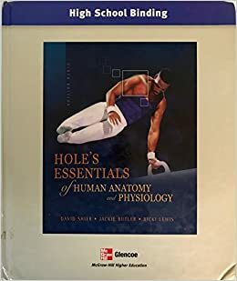 Hole's Essentials of Human Anatomy & Physiology by Butler Shier