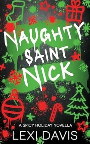 Naughty Saint Nick  by Lexi Davis