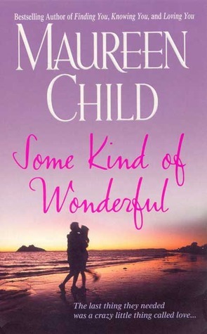 Some Kind of Wonderful by Maureen Child