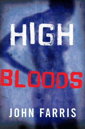 High Bloods by John Farris