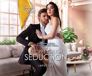 Secret Crush Seduction by Jayci Lee