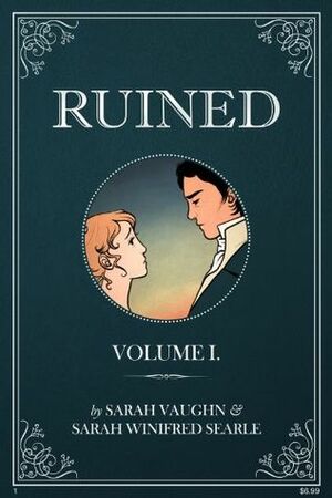 Ruined, Volume 1 by Sarah Winifred Searle, Sarah Vaughn