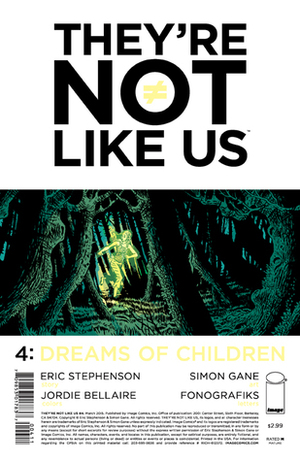 They're Not Like Us #4 by Eric Stephenson
