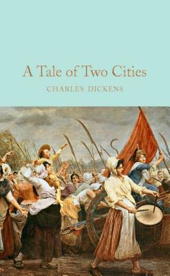 A Tale of Two Cities by Charles Dickens