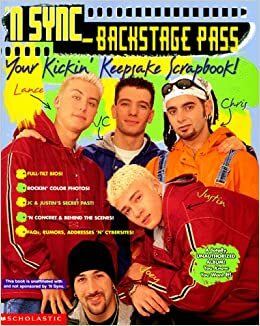 N Sync-Backstage Pass: Your Kickin' Keepsake Scrapbook! by Michael-Anne Johns