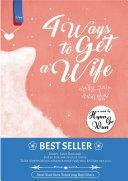 4 Ways to Get A Wife by Hyun Go Wun