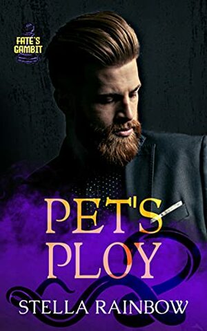 Pet's Ploy by Stella Rainbow