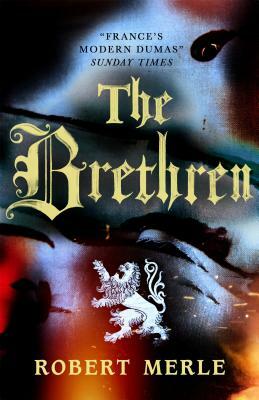 The Brethren by Robert Merle