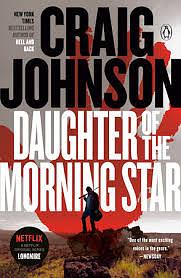 Daughter of the Morning Star by Craig Johnson
