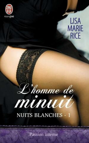 L'homme de minuit by Lisa Marie Rice