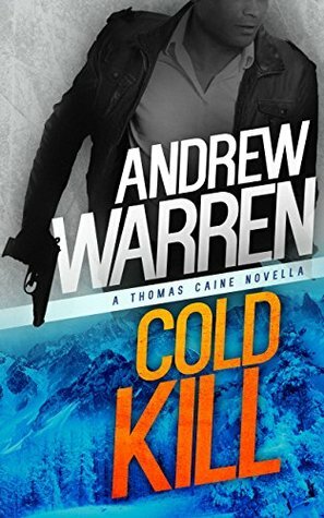 Cold Kill by Andrew Warren