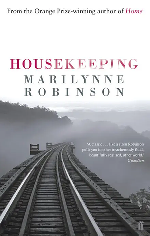 Housekeeping by Marilynne Robinson