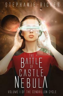 The Battle of Castle Nebula by Stephanie Ricker