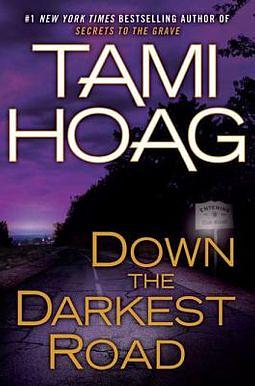 Down the Darkest Road by Tami Hoag