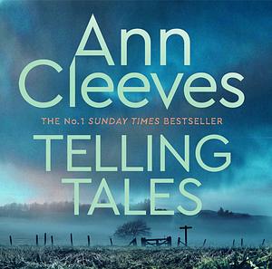 Telling Tales by Ann Cleeves