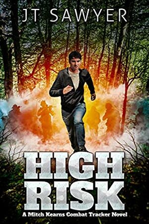 High-Risk by J.T. Sawyer