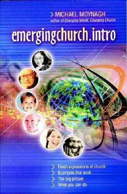 Emergingchurch.Intro by Michael Moynagh