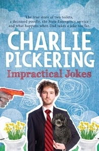 Impractical Jokes by Charlie Pickering