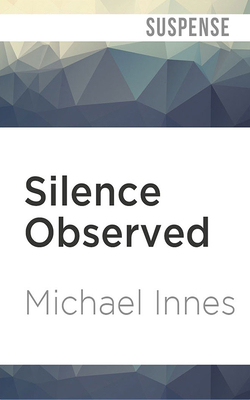 Silence Observed by Michael Innes