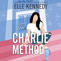 The Charlie Method by Elle Kennedy