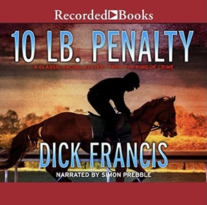 10 lb Penalty by Dick Francis