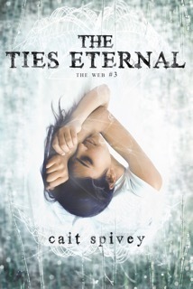 The Ties Eternal (The Web #3) by C.M. Spivey
