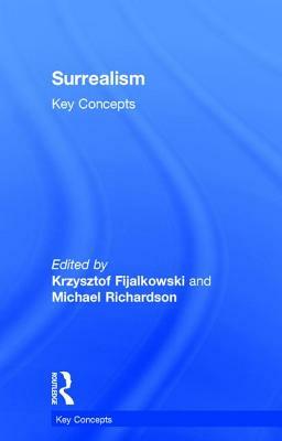 Surrealism: Key Concepts by 