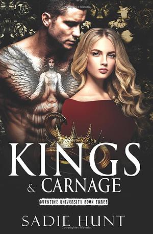 Kings & Carnage by Sadie Hunt