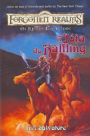 A Jóia do Halfling by R.A. Salvatore, R.A. Salvatore