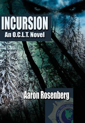 Incursion by Aaron Rosenberg