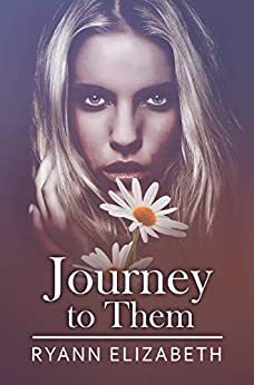 Journey to Them by Ryann Elizabeth