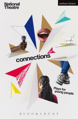 Connections 500: plays for young people by Rufus Norris