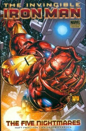 The Invincible Iron Man, Volume 1: The Five Nightmares by Matt Fraction