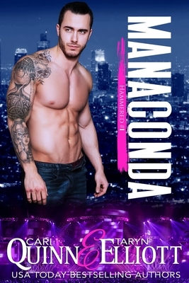 Manaconda: Rockstar Romantic Comedy by Cari Quinn, Taryn Elliott